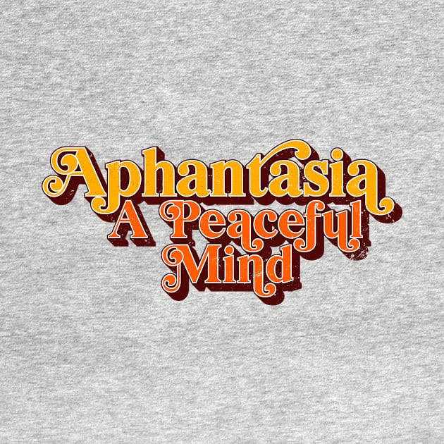 Aphantasia - A Peaceful Mind, Retro Vintage Aphantasia by emmjott